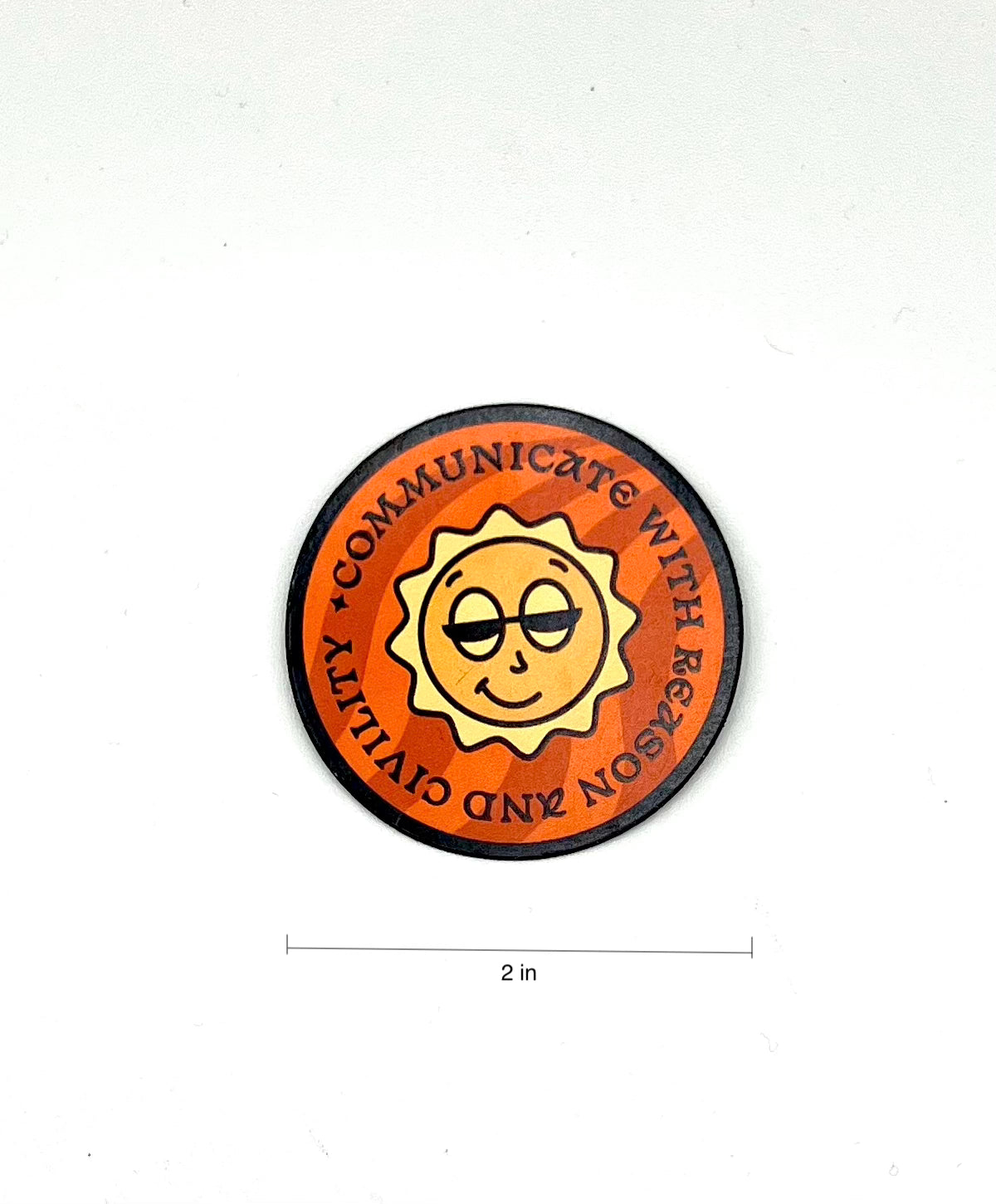 Communicate with Reason and Civility Sunshine Magnet